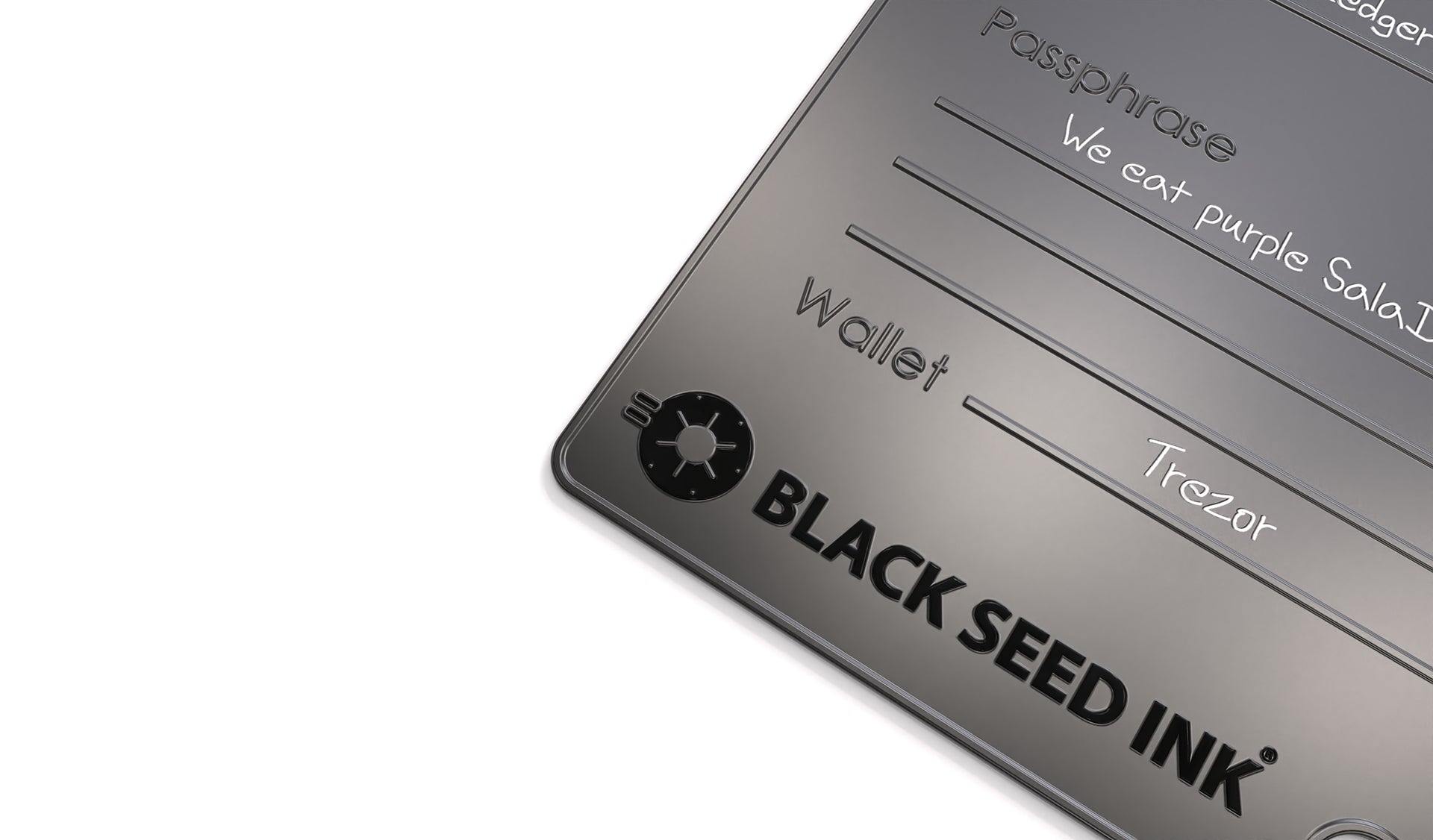 Passphrase plate with focus on the bottom left plate design showcasing passphrase data lines and the name of the hardware wallet the phrase applies to (i.e. Trezor)